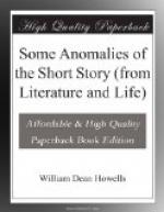 Some Anomalies of the Short Story (from Literature and Life) by William Dean Howells