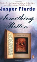 Thursday Next in Something Rotten: A Novel by Jasper Fforde