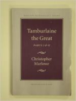 Tamburlaine the Great by Christopher Marlowe
