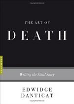 The Art of Death by Danticat, Edwidge 