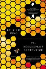 The Beekeeper's Apprentice, or, on the Segregation of the Queen by Laurie R. King