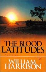 The Blood Latitudes by William Harrison (clergyman)