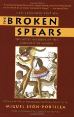 The Broken Spears 2007 Revised Edition: The Aztec Account of the Conquest of Mexico by Miguel León-Portilla