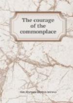 The Courage of the Commonplace by 