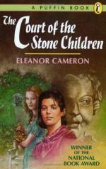 The Court of the Stone Children by Eleanor Cameron