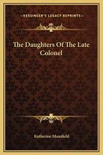 The Daughters Of The Late Colonel by Katherine Mansfield