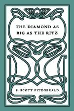 The Diamond as Big as the Ritz by F. Scott Fitzgerald