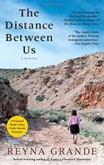 The Distance Between Us: A Memoir  by Grande, Reyna