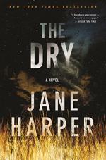 The Dry: A Novel by Jane Harper