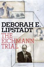 The Eichmann Trial by Deborah Lipstadt