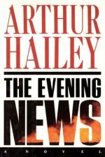 The Evening News by Arthur Hailey