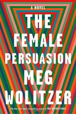 The Female Persuasion by 