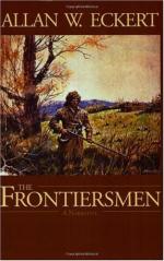 The Frontiersmen: A Narrative by Allan W. Eckert