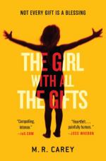 The Girl With All the Gifts by M. R. Carey