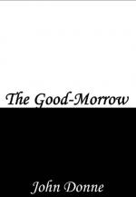 The Good-Morrow by John Donne