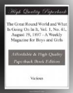 The Great Round World and What Is Going On In It, Vol. 1, No. 41, August 19, 1897 by 