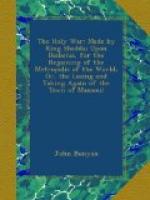The Holy war, made by King Shaddai upon Diabolus, for the regaining of the metropolis of the world; or, the losing and taking again of the town of Mansoul by John Bunyan