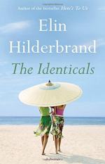 The Identicals by Hilderbrand, Elin