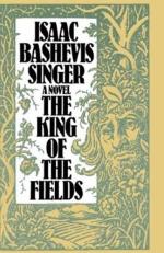 The King of the Fields by Isaac Bashevis Singer