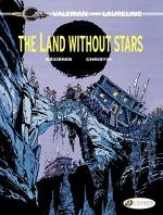 The Land Without Stars (Valerian) by Pierre Christin