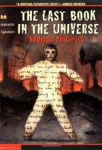 The Last Book In The Universe by Rodman Philbrick