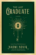 The Last Graduate (The Scholomance) by Naomi Novik