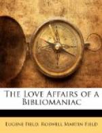 The Love Affairs of a Bibliomaniac by Eugene Field
