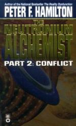The Neutronium Alchemist Conflict by Peter F. Hamilton