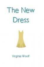 The New Dress by Virginia Woolf