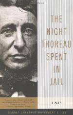 The Night Thoreau Spent in Jail by Jerome Lawrence