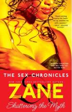 The Sex Chronicles: Shattering the Myth by Zane