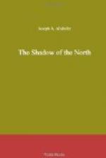 The Shadow of the North by Joseph Alexander Altsheler