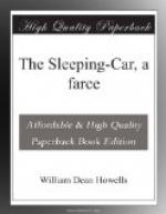 The Sleeping-Car, a farce by William Dean Howells