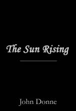 The Sun Rising by John Donne