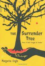 The Surrender Tree: Poems of Cuba's Struggle for Freedom by Margarita Engle