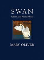 The Swan  by Mary Oliver