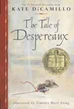 The Tale of Despereaux: Being the Story of a Mouse, a Princess, Some... by Kate DiCamillo