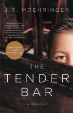 The Tender Bar by J. R. Moehringer