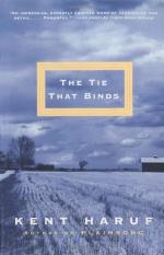 The Tie That Binds: A Novel by Kent Haruf