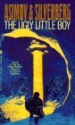 The Ugly Little Boy by Isaac Asimov