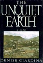 The Unquiet Earth: A Novel by Denise Giardina
