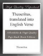 Theocritus, translated into English Verse by Theocritus