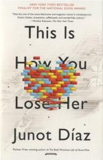This Is How You Lose Her by Junot Díaz