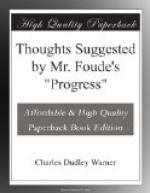 Thoughts Suggested by Mr. Foude's "Progress" by Charles Dudley Warner