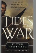 Tides of War: A Novel of Alcibiades and the Peloponnesian War by Steven Pressfield