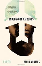 Underground Airlines by Ben H. Winters