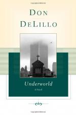Underworld by Don Delillo