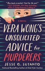 Vera Wong's Unsolicited Advice For Murderers by Jesse Q. Sutanto