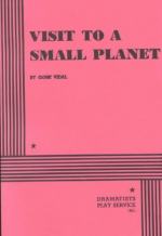 Visit to a Small Planet by Gore Vidal