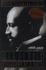 W. E. B. Du Bois, 1868-1919: Biography of a Race